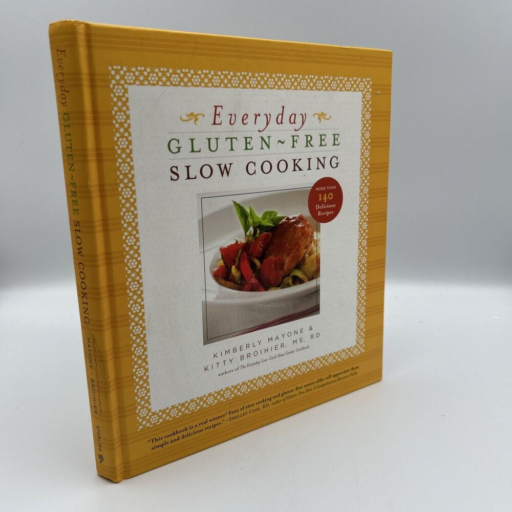 Everyday Gluten-Free Slow Cooking: 140 Easy & Delicious Recipes - NEW